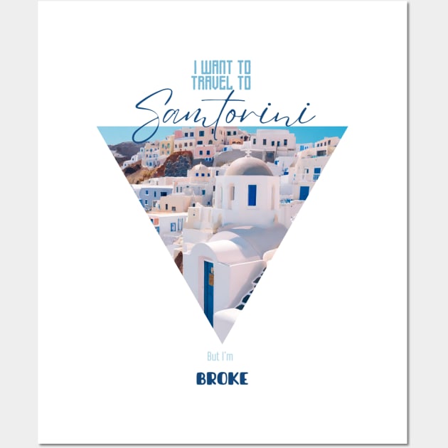 Santorini Dreams on a Budget: Mediterranean Breeze & Empty Wallet (Santorini Photo) Wall Art by Sr-Javier